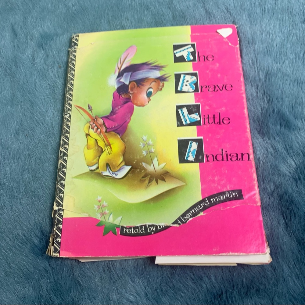 The brave little Indian book 1951 by bill martin jr